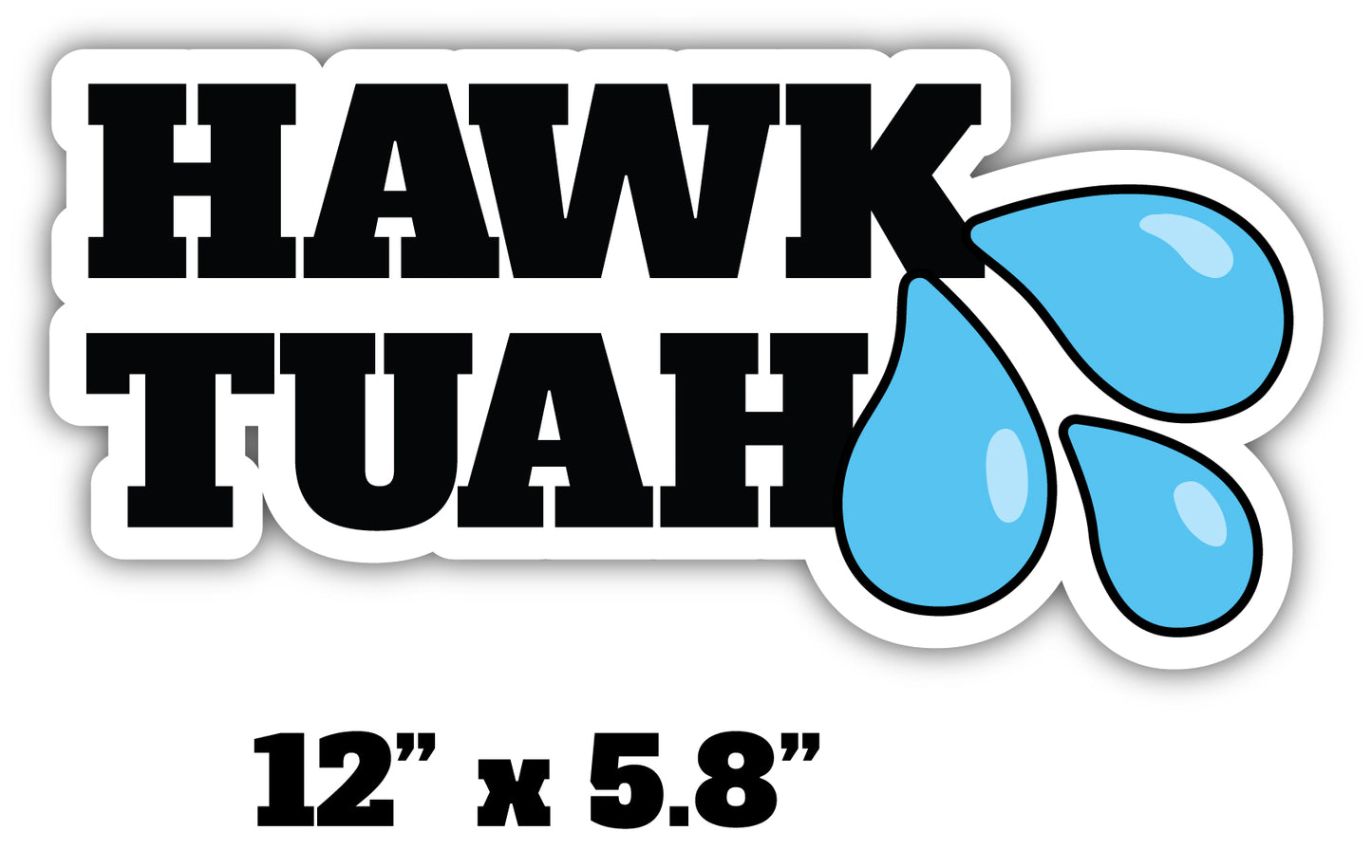Hawk Tuah